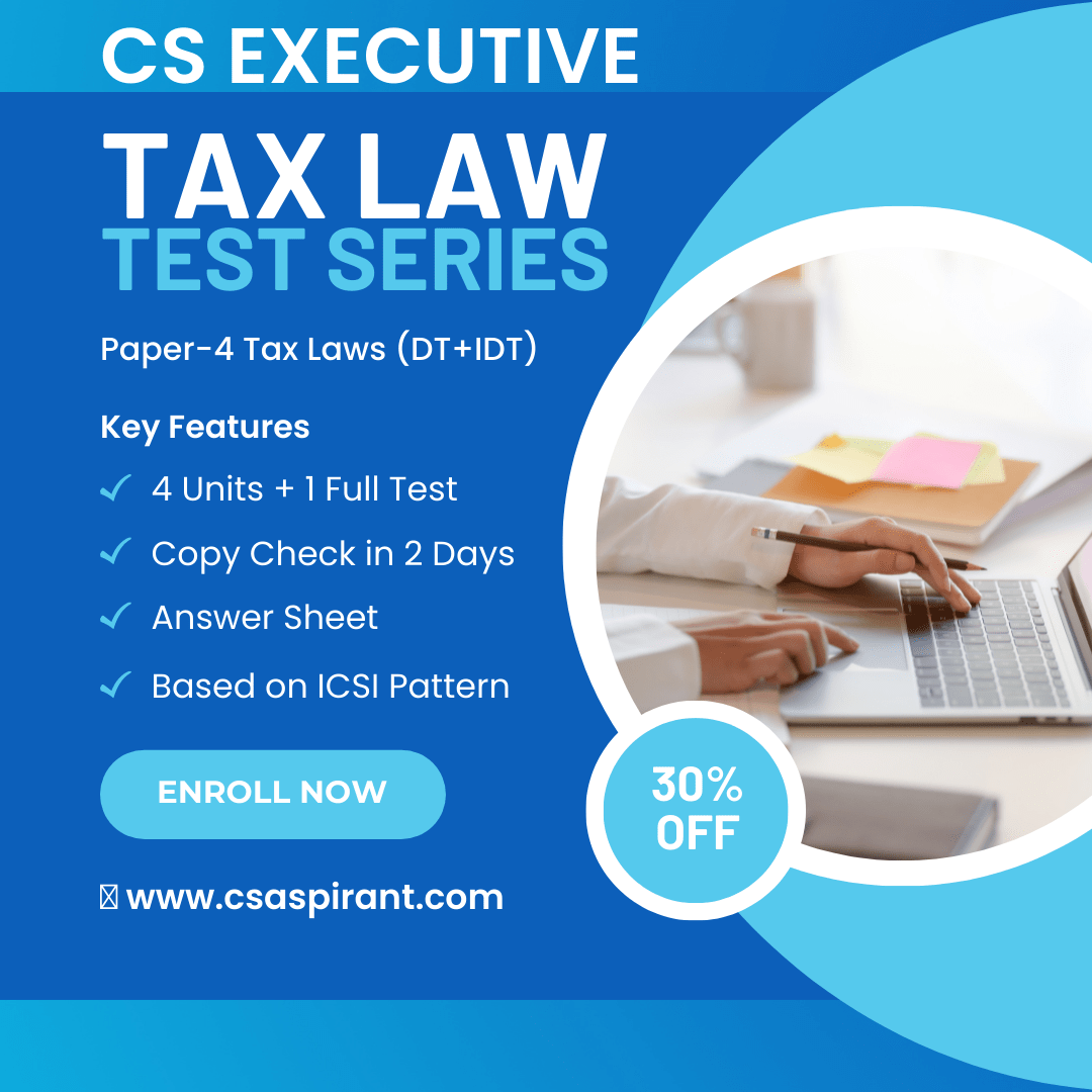 Tax Law Unit Wise Test Series CS EXECUTIVE CS ASPIRANT StudiGoo