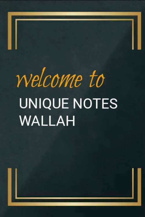 UNIQUE NOTES WALLAH
