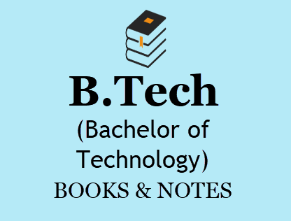 B-TECH NOTES