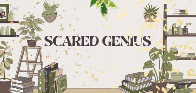 Scared genius