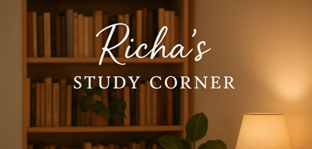 Richa's Study Corner