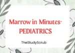 MARROW IN MINUTES PEDIATRICS 1- NORMAL NEWBORN