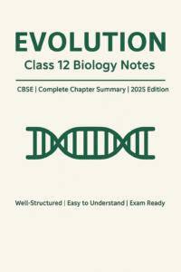 Class-12 biology Evolution NCERT simplified notes