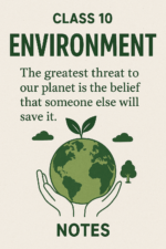 Class 10 science our environment chapter