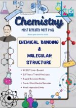 NEET PYQ MOST REPEATED FROM CHEMICAL BONDING AND MOLECULAR STRUCTURE