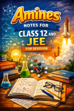Amines class 12 notes for JEE and Boards
