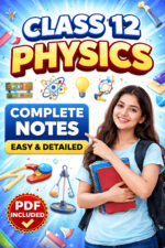 Class 12 physics notes
