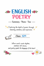 English Poetry - Summary, Theme and Tone (Class-12th)
