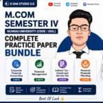 M.COM Semester IV Complete Practice Paper Bundle | Revision Notes | Mumbai University CDOE / IDOL