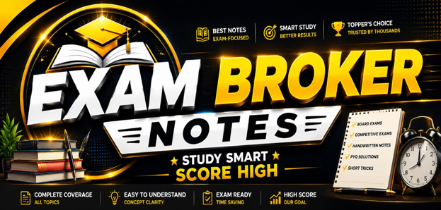 EXAM BROKER NOTES