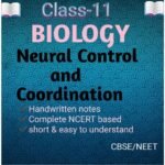 Class-11;Biology;Neural Control and Coordination