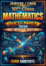 JKBOSE 10th Class Mathematics Guess Paper 2026-2027 CBSE by Exam Shortcuts
