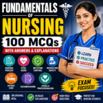 Fundamentals of Nursing – 100 MCQs with Answers & Explanations | Nursing Exam Preparation - Image 2