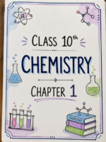 Class 10th chemistry chapte-1 CHEMICAL REACTION AND EQUATION 🌸