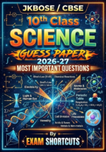 JKBOSE 10th Class Science Guess Paper 2026-2027 CBSE by Exam Shortcuts