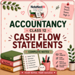Class XII accountancy notes- Cashflow Statements