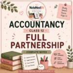 Class XII accountancy notes- Full partnership