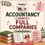 Class XII accountancy notes- Full Companies