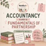 Class XII accountancy notes- Fundamentals of partnership