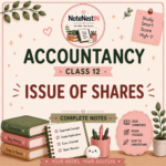 Class XII accountancy notes- Issue of Shares