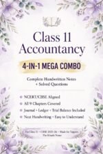 Class 11 Accountancy 4-in-1 combo| All Chapters Handwritten Notes with Solved Questions